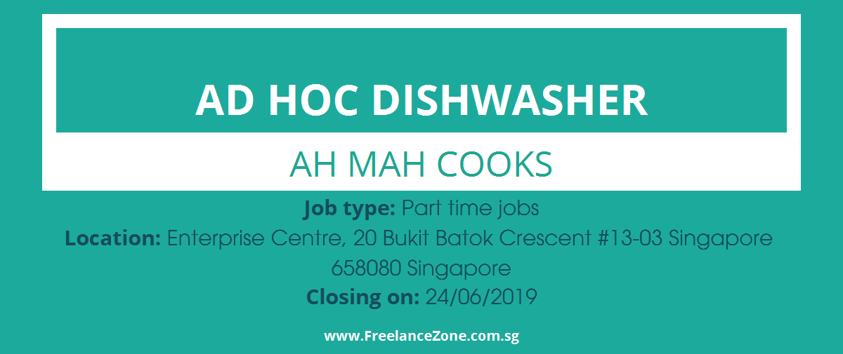 Ad Hoc Dishwasher Part time job in Singapore