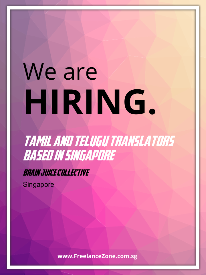 Tamil And Telugu Translators Based In Singapore Freelance job in