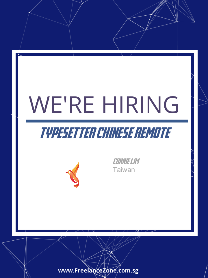Typesetter Chinese Remote Freelance job in Singapore