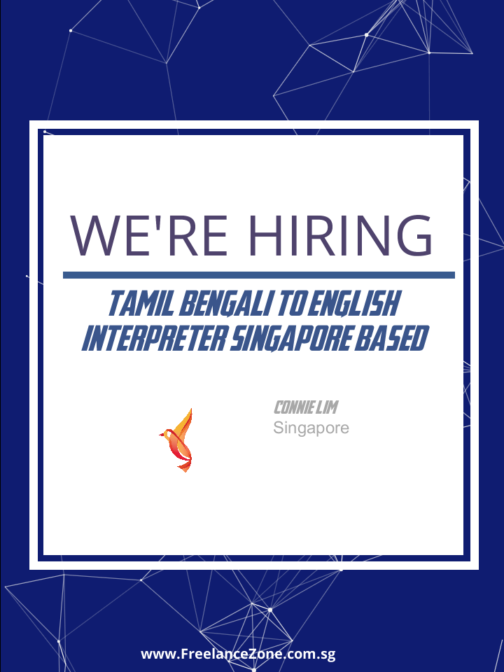 Tamil Bengali Tagalog To English Interpreter Singapore Based