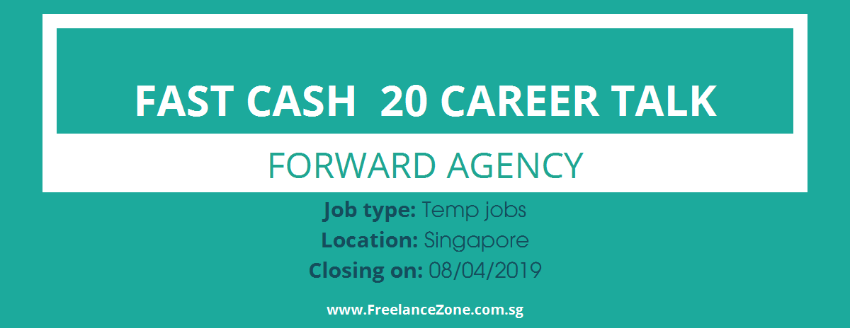 Fast Cash $20 Career Talk needed | Temp position job in Singapore