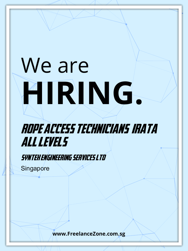 Rope Access Technicians (irata All Levels) Freelance job in Singapore